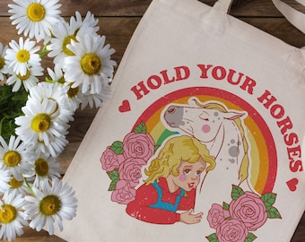 Hold Your Horses Canvas Tote Bag, Cute Reusable Eco Friendly Canvas Bag, Cute Tote Bag, Library Bag, Reusable Grocery Bag