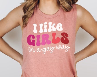 Like Girls In A Gay Way Women&#39;s Muscle Tank, Lesbian Pride Tank Top, Lesbian Pride Muscle Tank Top Outfit, Pride Outfit