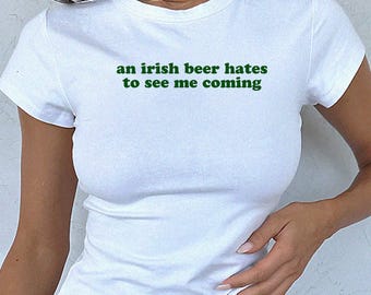 Irish Beer Hate Me Micro Rib Baby Tee, St. Patrick's Day Outfit, Funny St Pattys Top, Gen Z Millennial Humor, Pub Bar Crawl Party St Paddy's