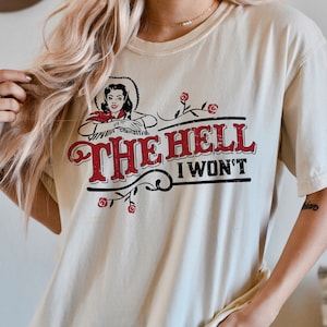 The Hell I Won't Comfort Colors Short Sleeve Tee, Trendy Western Retro Vintage Graphic Tee, Gift For Country Style Girl Saddle up TShirt