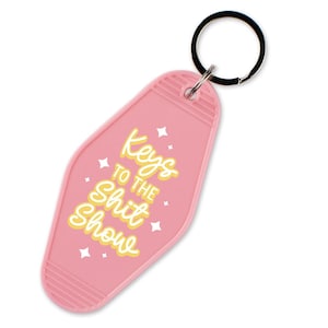 Porte-clés de motel Keys to the shit show, joli cadeau de porte-clés d'appartement de style rétro