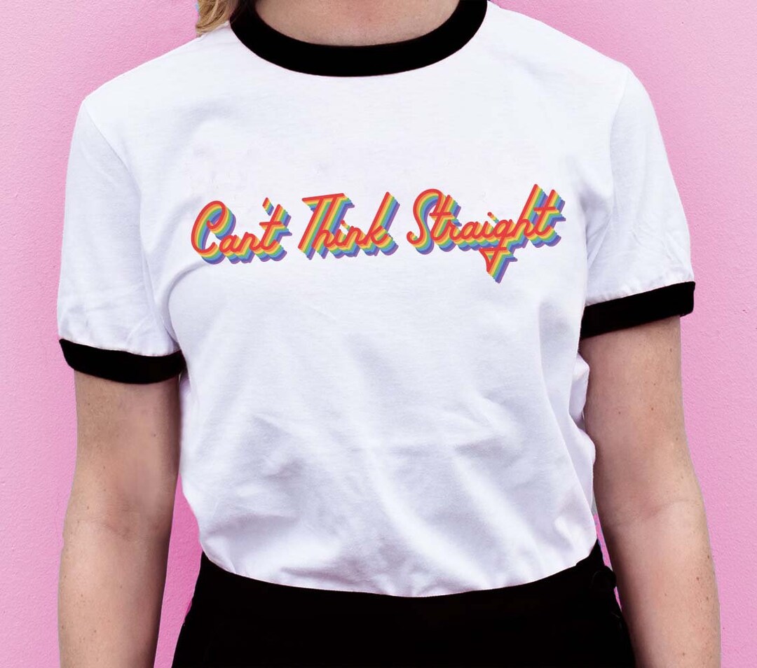 Can't Think Straight Unisex Ringer Tee, LGBQT Pride Parade