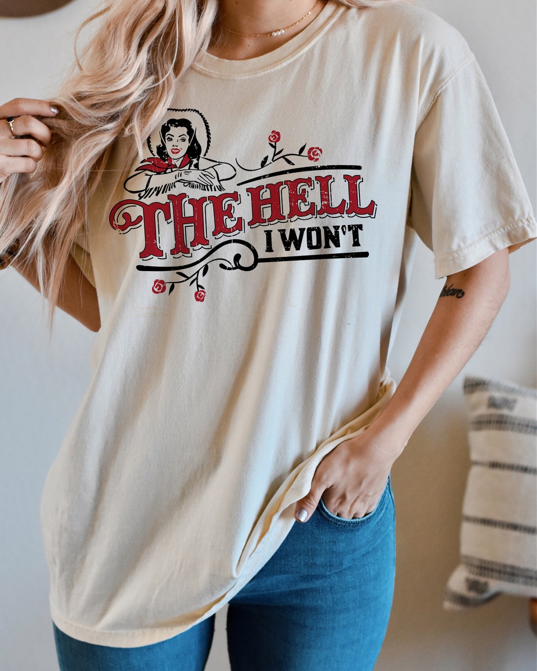 The Hell I Won't Comfort Colors Short Sleeve Tee, Trendy Western Retro ...