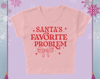 Santa's Favorite Problem Micro Rib Baby Tee: Christmas Holiday Women's Slim Fit Graphic Shirt XS-2XL