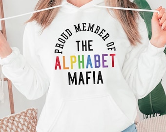 Proud Member of the Alphabet Mafia Independent Lightweight Hoodie, Funny Lesbian Gay Pride Parade Festival LBGTQ+ Hooded Sweatshirt