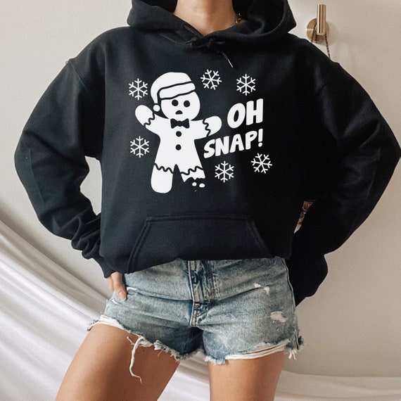 Oh Snap Black Hoodie Sweatshirt Funny Christmas Winter