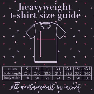 May include: A size chart for heavyweight t-shirts, showing measurements in inches for body length and width. The chart includes sizes S, M, L, XL, 2XL, 3XL, and 4XL.