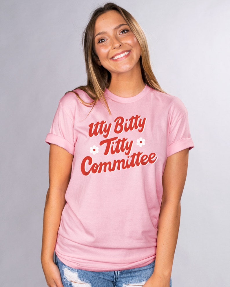 Itty Bitty Titty Committee Pink Unisex T Shirt Funny Graphic Etsy