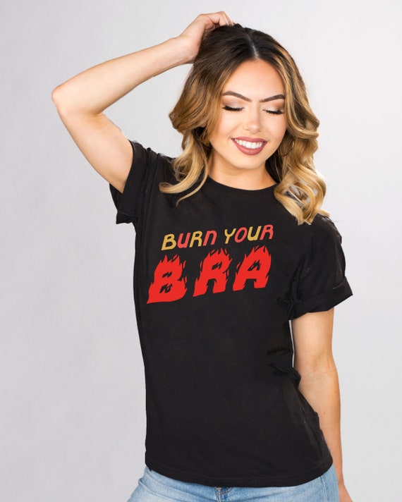 Burn Your Bra Black Comfort Colors T-shirt, Trendy Funny Graphic Tee,  Empowering Girl Power, Unisex Black T-shirt, Street Style Outfit 