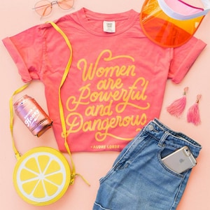 Women Are Powerful & Dangerous Watermelon Comfort Colors T-Shirt | Feminist Graphic Tee | Trendy Inspirational Quote Shirt for Women