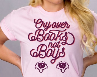 Cry Over Books Not Boys Blossom Comfort Color T-Shirt unisexe, Drôle de Tee, Tee graphique tendance