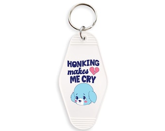 Honking Makes Me Cry Motel Keychain, Cute Retro style Good Vibes Only Keychain Gift