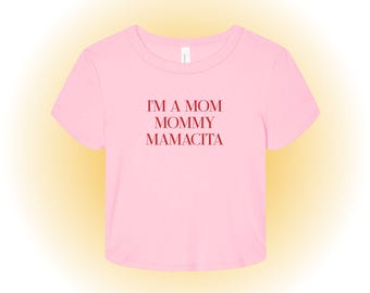 Mom Mommy Mamacita Micro Rib Baby Tee, Reality Show Quote, Love Show
