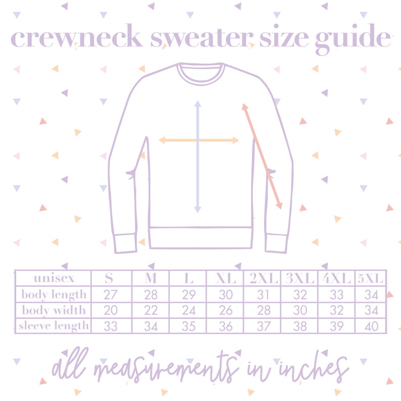 May include: A size chart for a unisex crewneck sweater, showing measurements in inches for body length, body width, and sleeve length. Sizes range from S to 5XL.