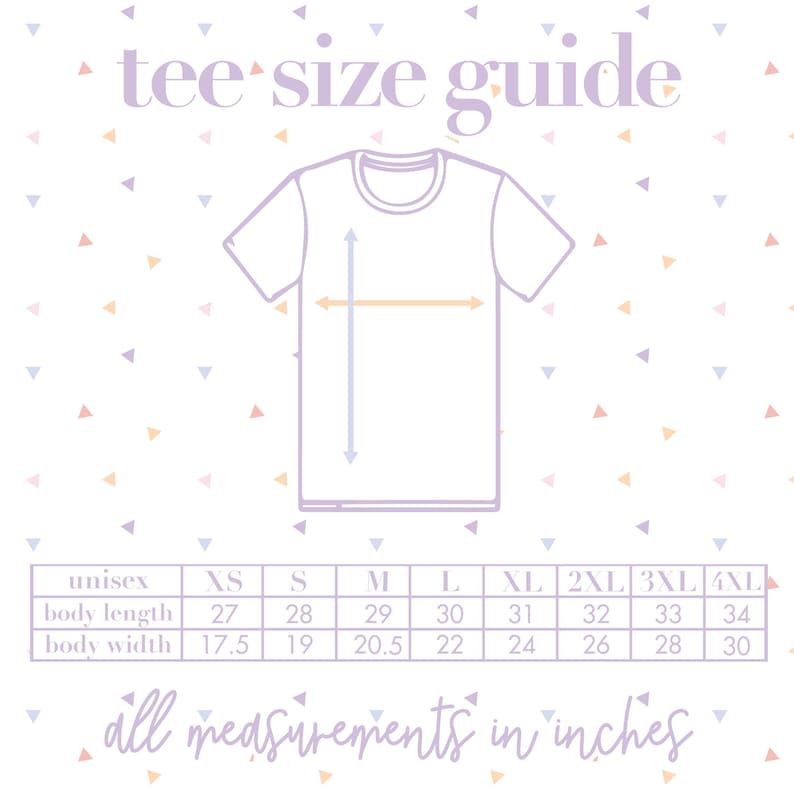May include: A tee size guide with a t-shirt outline and measurements in inches. The guide includes unisex sizes XS to 4XL, with body length ranging from 27 to 34 inches and body width from 17.5 to 30 inches. The text "tee size guide" is at the top.