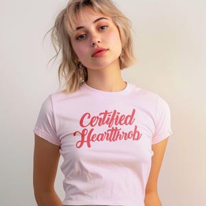 Certified Heartthrob Micro Rib Baby Tee, Valentine's Day Party Outfit, Galentine's Day Style, Stylish Fitted Women's Shirt, Edgy Streetwear