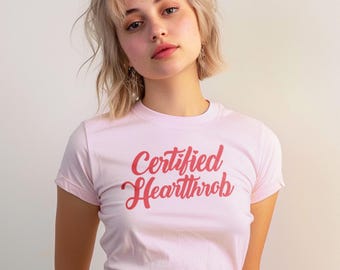 Certified Heartthrob Micro Rib Baby Tee, Valentine's Day Party Outfit, Galentine's Day Style, Stylish Fitted Women's Shirt, Edgy Streetwear