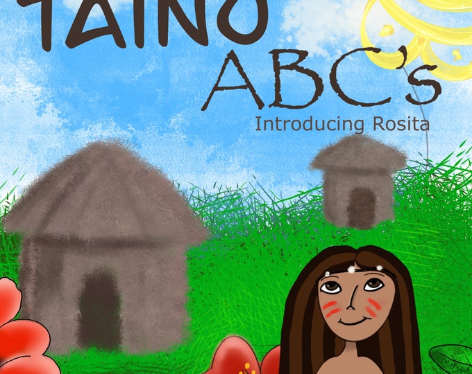 Taino ABC's Digital Download Children’s book Ebook