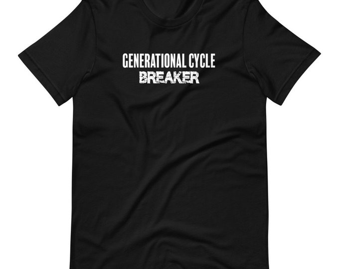 Generational Cycle Breaker Short-Sleeve Unisex T-Shirt