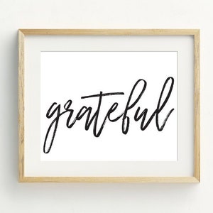 Grateful Printable Wall Art, Instant Download Printable Art, Thanksgiving Decor, Fall Decor, 5x7, 8x10, 11x14,