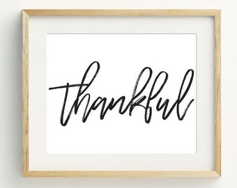 Thankful Printable Wall Art, Instant Download Printable Art, Thanksgiving Decor, Fall Decor, 5x7, 8x10, 11x14,