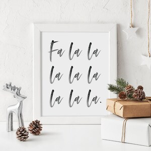 Fa la la la la Print, Weihnachten Printable, digitaler Download, minimal schwarz weiß Weihnachten Wandkunst Dekor, 5x7, 8x10, 11x14, 16x20