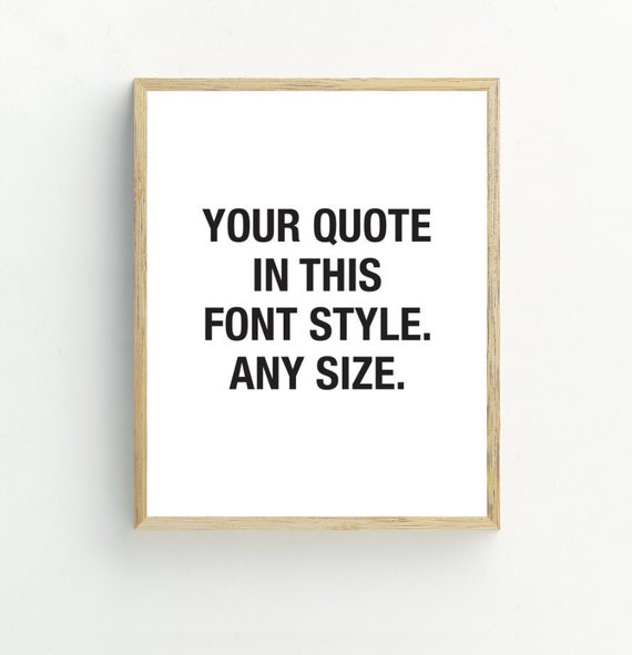 custom quote print printable wall art quote poster etsy