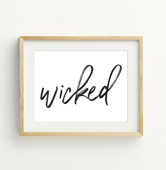 Wicked Print, Halloween Wall Art, Instant Download Printable Art, Witch print, Halloween Decoration, Witch Decor, 5x7, 8x10, 11x14