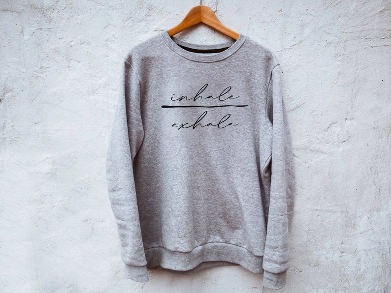 Ladies crew neck sweater inhale exhale ladies yoga sweatshirt