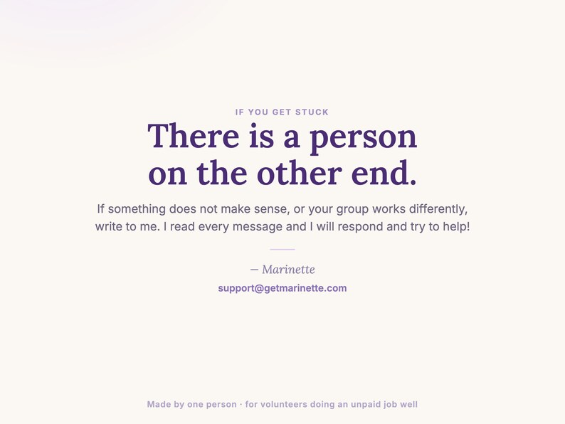 A note from Marinette, the one person who makes these templates, promising to read every message and respond and try to help, at support at getmarinette.com.