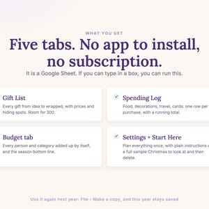What you get: Gift List, Spending Log, Budget tab, Settings and Start Here, no app and no subscription