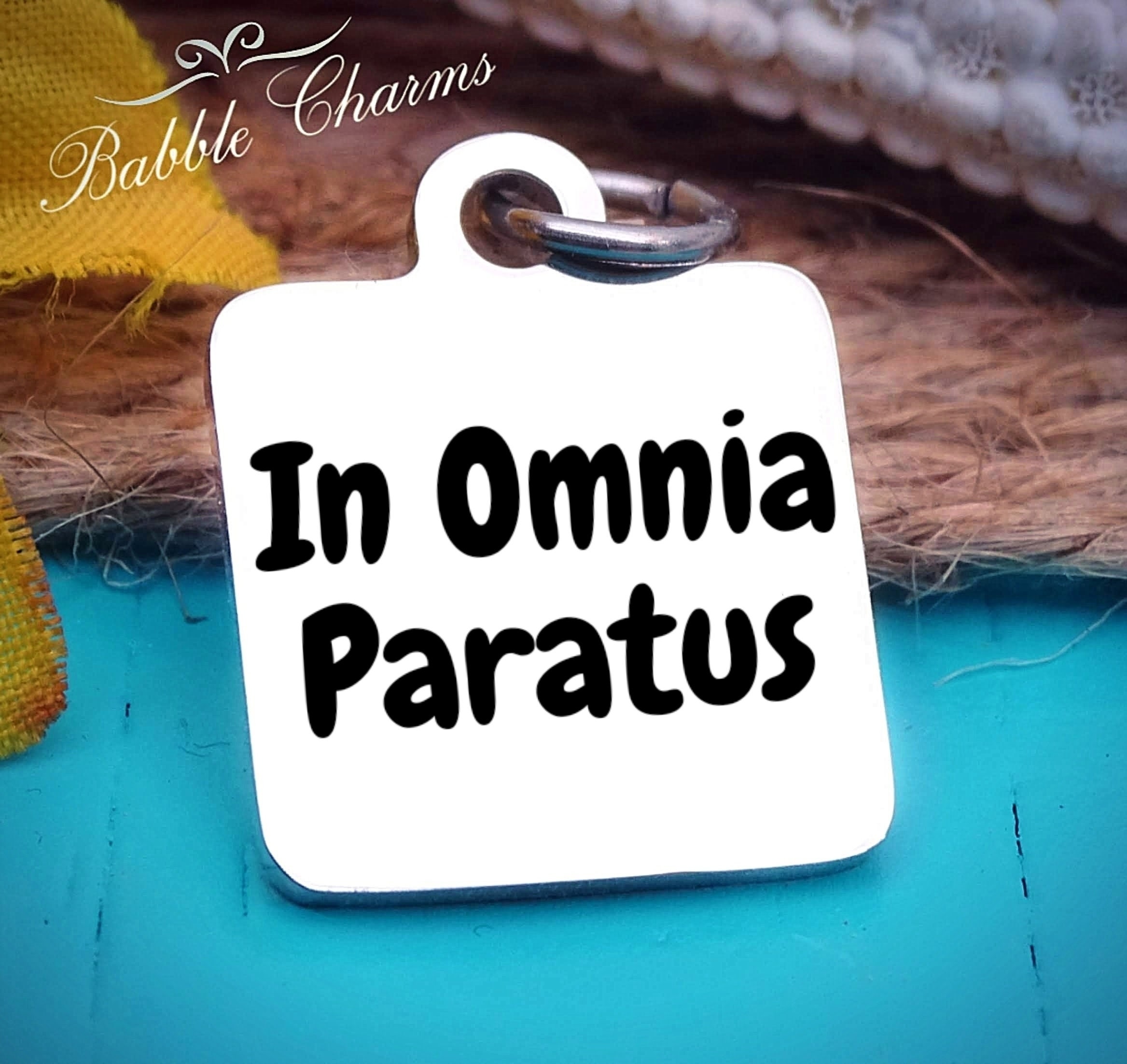 In Omnia Paratus Omnia Paratus Charm Steel Charm 20mm Very Etsy