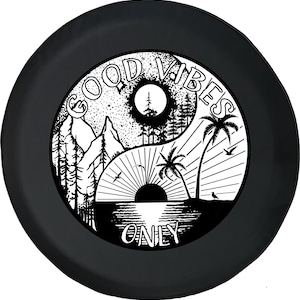 Good Vibes Scenic Vibes Tire Cover Fits Jeep Wrangler, Rubicon, Camper, and RV&#39;s
