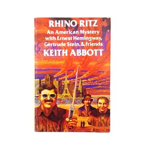 Rhino Ritz, by Keith Abbott. Blue Wind Press, Berkeley, 1979. 1st Thus Paperback. Signed & Inscribed by Author.