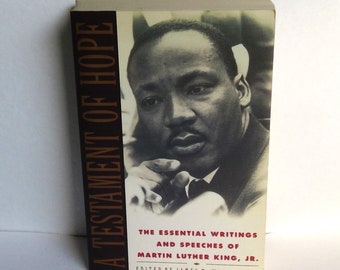 A Testament of Hope: Martin Luther King Jr. Writings & Speeches (1991 paperback)