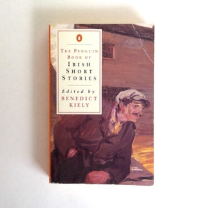 The Penguin Book of Irish Short Stories. Benedict Kiely, Editor. 1981 Paperback.