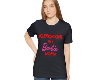 Horror Girl in a Barbie World Unisex Jersey Short Sleeve Tee Halloween t-shirt