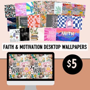 May include: A collection of digital desktop wallpapers featuring faith and motivational themes, displayed as a collage of various graphic designs including floral patterns, checkerboard prints, and inspirational text like Faith can move mountains.