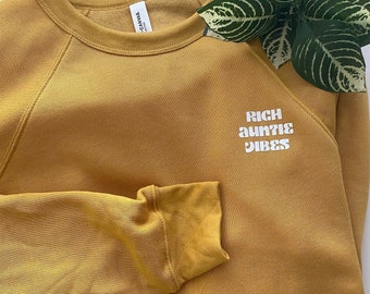 Rich Auntie Vibes Crewneck sweater, gifts for aunties, new Aunt gift