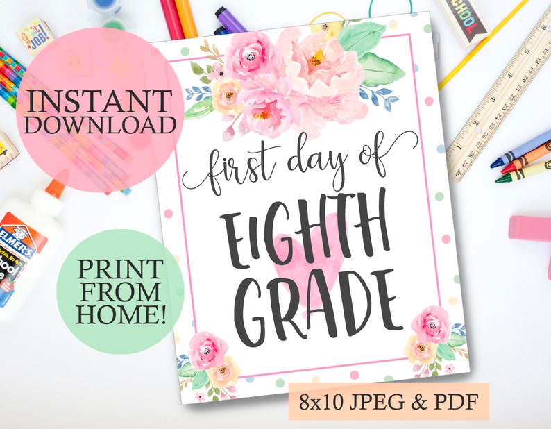 1st Day Of 8th Grade Free Printable 1st Day Of 8th Grade Free Printable