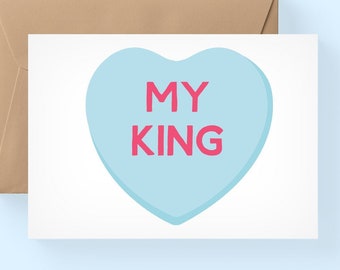 my king card, boyfriend card, husband card, valentines card, conversation hearts card, cute card, best friend card / SKU: ffollie30