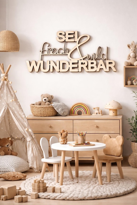 Holzschild mit Spruch /sei frech wild und wunderbar / Wohnungsdekoration Dekoration kinderzimmer Kinder Wanddeko babyzimmer