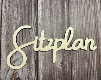 Schriftzug Sitzplan Hochzeit / Holzschild Sitzplan / Holzschild für die Planung der Sitzordnung / Gäste / Tafel / Hochzeit Tischordnung