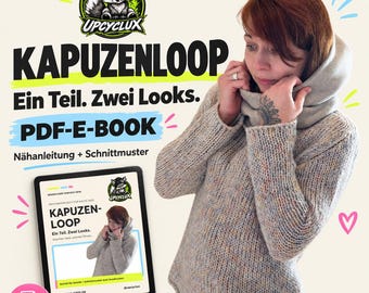 PRE-SALE Sewing for Beginners E-Book Hooded Loop Sewing Pattern PDF with Sewing Instructions – Sew a Hooded Scarf from Jersey or Fleece