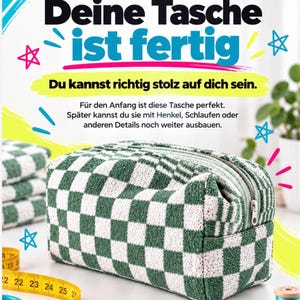 Könnte beinhalten: Eine rechteckige Reißverschlusstasche mit grün-weißem Karomuster. Das Bild enthält den Text: GESCHAFFT! Deine Tasche ist fertig. Du kannst richtig stolz auf dich sein. Für den Anfang ist diese Tasche perfekt. Viel Freude beim Nähen!