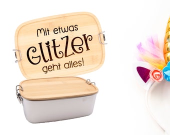 Brotdose aus Edelstahl und Bambus, Glitzer, Spruch Personalisiertes Geschenke mit individueller Gravur