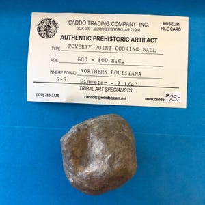 7226 Poverty Point Cooking Ball Arrowhead Native American Louisiana Relic Artifact Authentic Prehistoric FREE SHIP