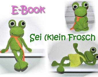 E-Book - Patron au crochet - Soyez (pas) une grenouille