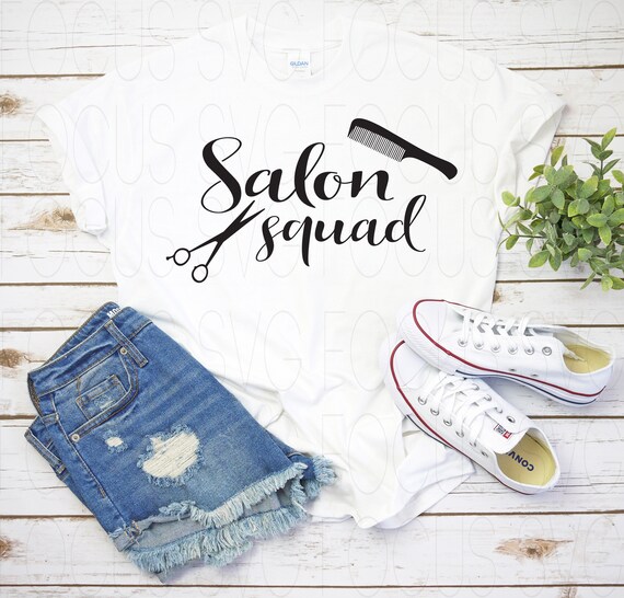 Salon Squad Svg Stylist Svg Salon Svg Hair Dresser Svg Etsy
