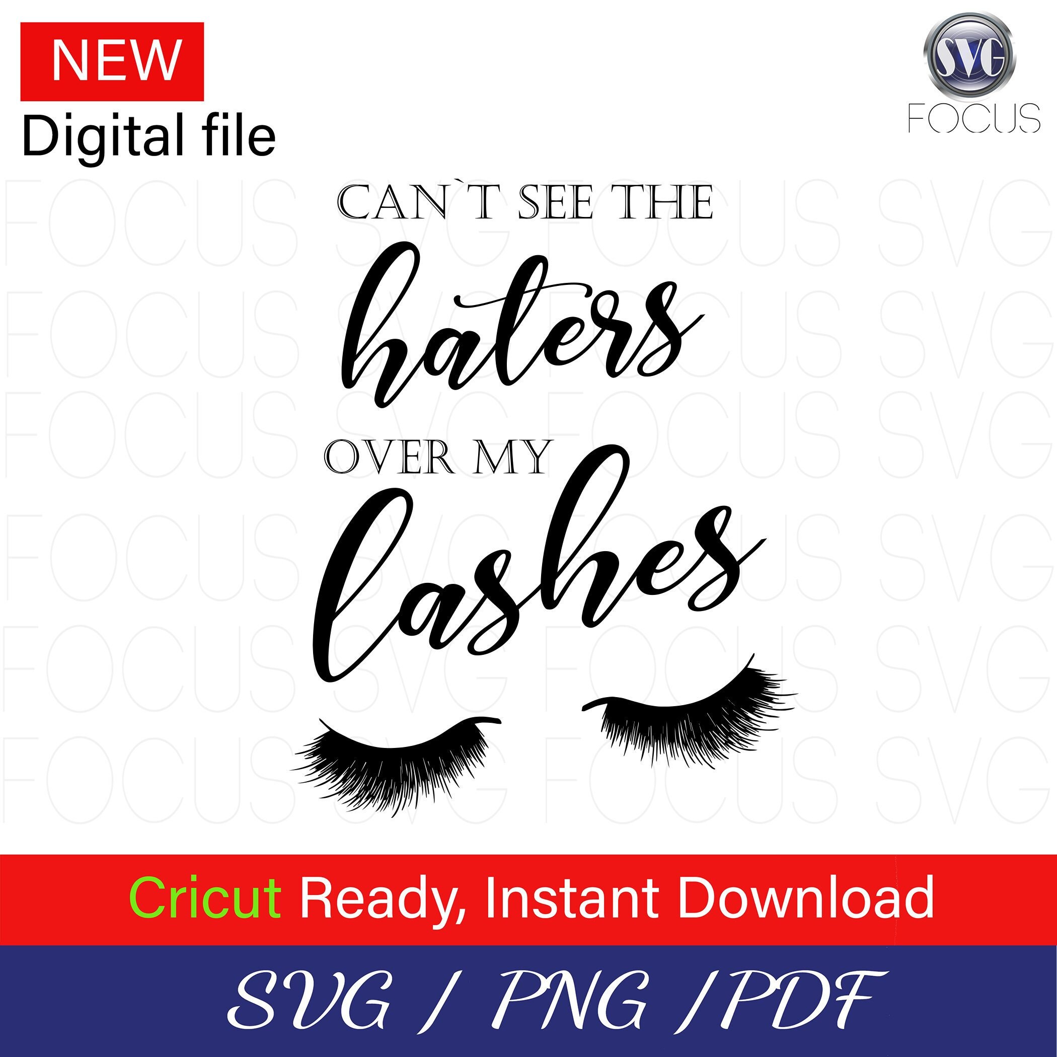 Lashes Svg Can't See the Haters Over My Lashes SVG Etsy